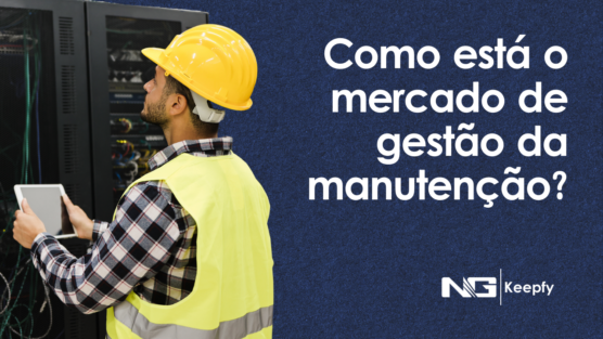 Como está o mercado de gestão da manutenção?