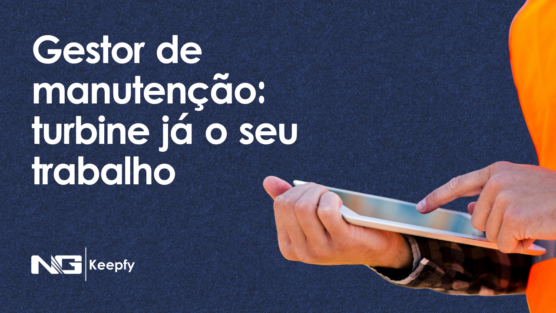 Gestor de manutenção: turbine já o seu trabalho