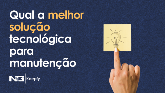 Qual a melhor solução tecnológica para manutenção