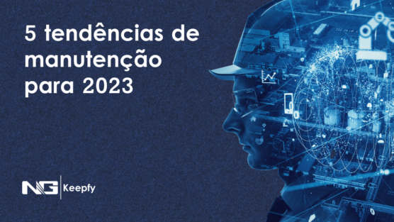 5 Tendências para o setor de manutenção em 2023