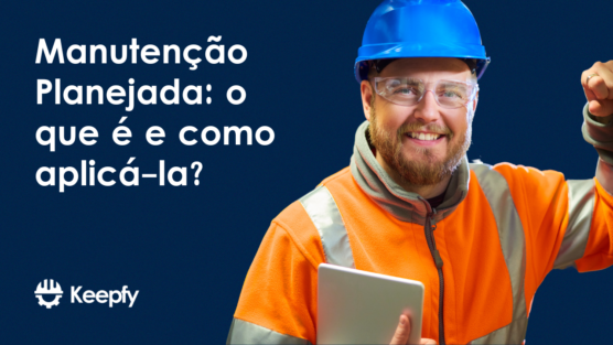 Manutenção planejada: o que é e como aplicá-la?