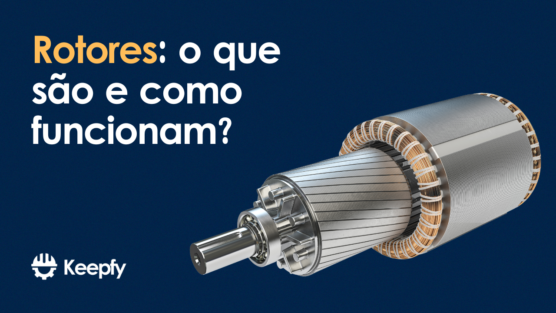 Rotores: o que são e como funcionam?