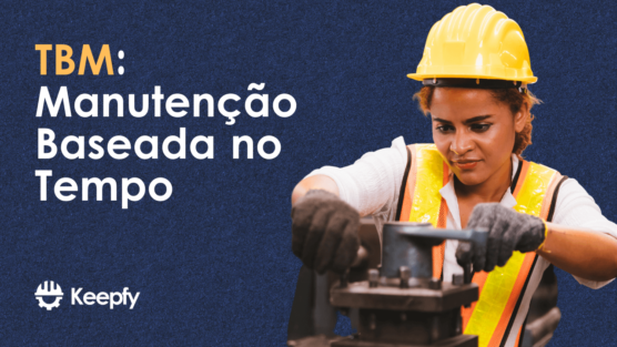 TBM: Manutenção Baseada no Tempo