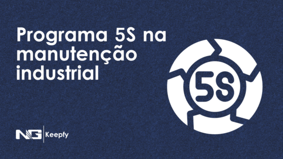 Programa 5S aplicado à manutenção industrial