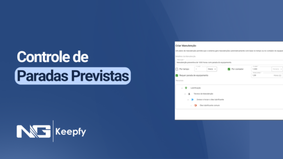 Aprimore sua Manutenção Preventiva com o Controle de Paradas Previstas