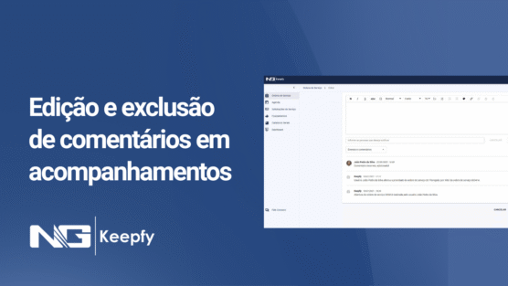 Agora é possível editar e excluir comentários em acompanhamentos no Keepfy