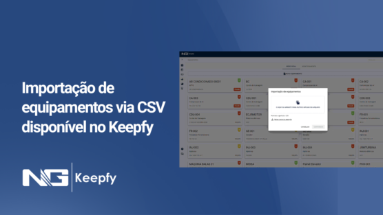 Importação de equipamentos via CSV agora disponível no Keepfy