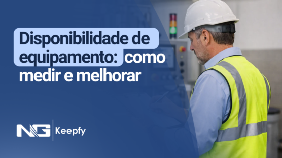 Cálculo de disponibilidade de equipamento: como medir e melhorar